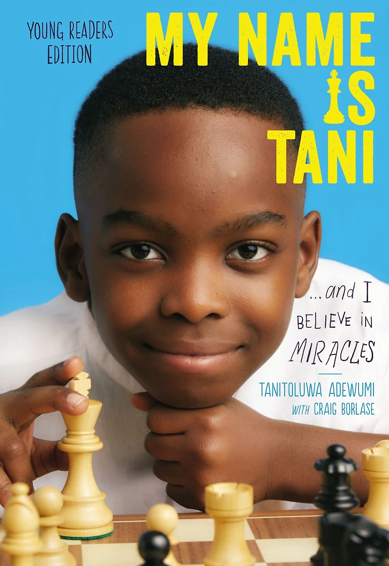 My Name Is Tani . and I Believe Miracles Young Readers Edition