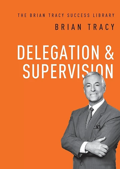 Delegation and Supervision
