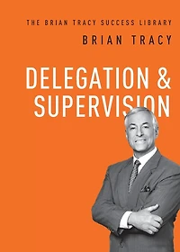 Delegation and Supervision