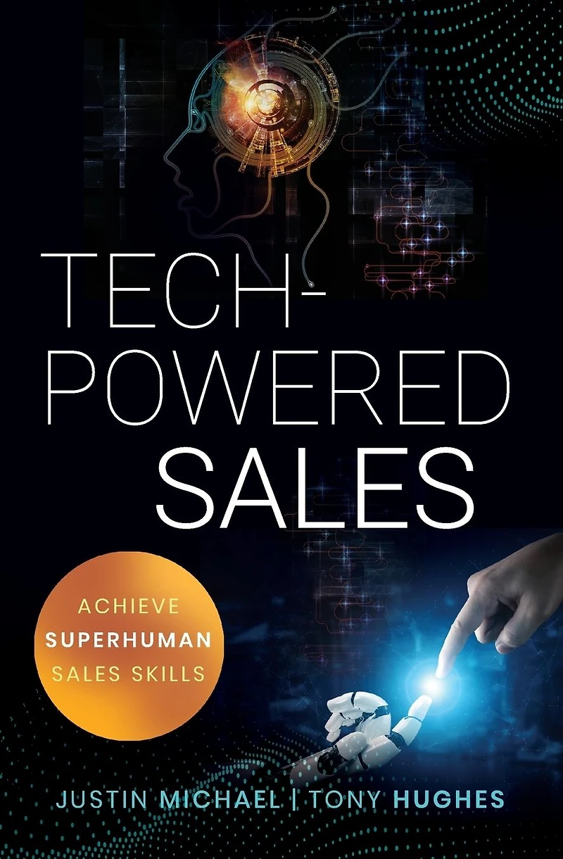 Tech-Powered Sales: Achieve Superhuman Sales Skills