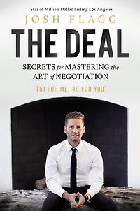 the Deal: Secrets for Mastering Art of Negotiation
