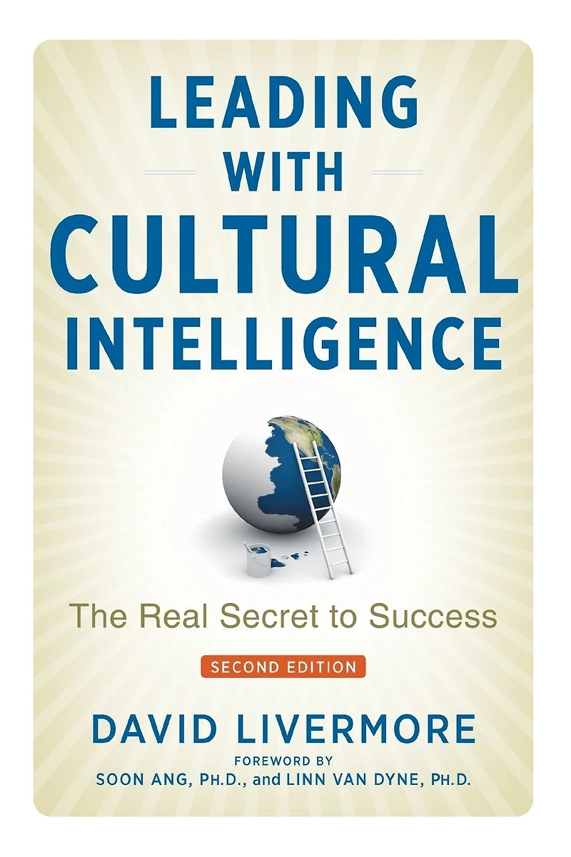 Leading with Cultural Intelligence: The Real Secret to Success