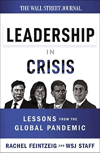 Leadership in Crisis: Lessons from the Global Pandemic