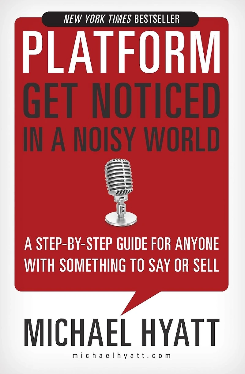 Platform: Get Noticed a Noisy World