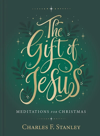 The Gift of Jesus: Meditations for Christmas - Devotional Reflections to Prepare Your Heart During the Advent Season
