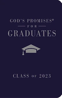 God's Promises for Graduates: Class of 2023 - Navy NKJV: New King James Version