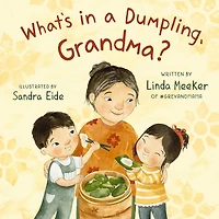 What's a Dumpling, Grandma?