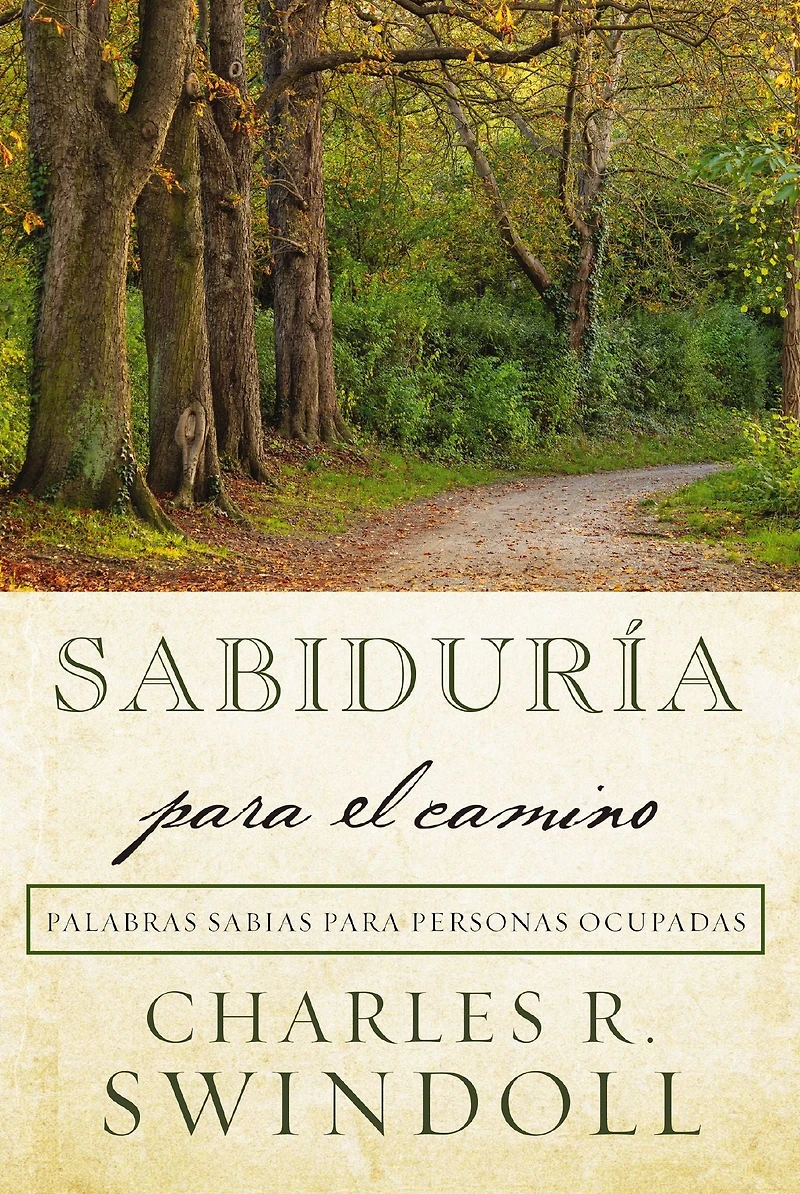 Sabiduría para el camino: Palabras sabias personas ocupadas
