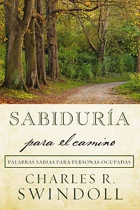 Sabiduría para el camino: Palabras sabias personas ocupadas