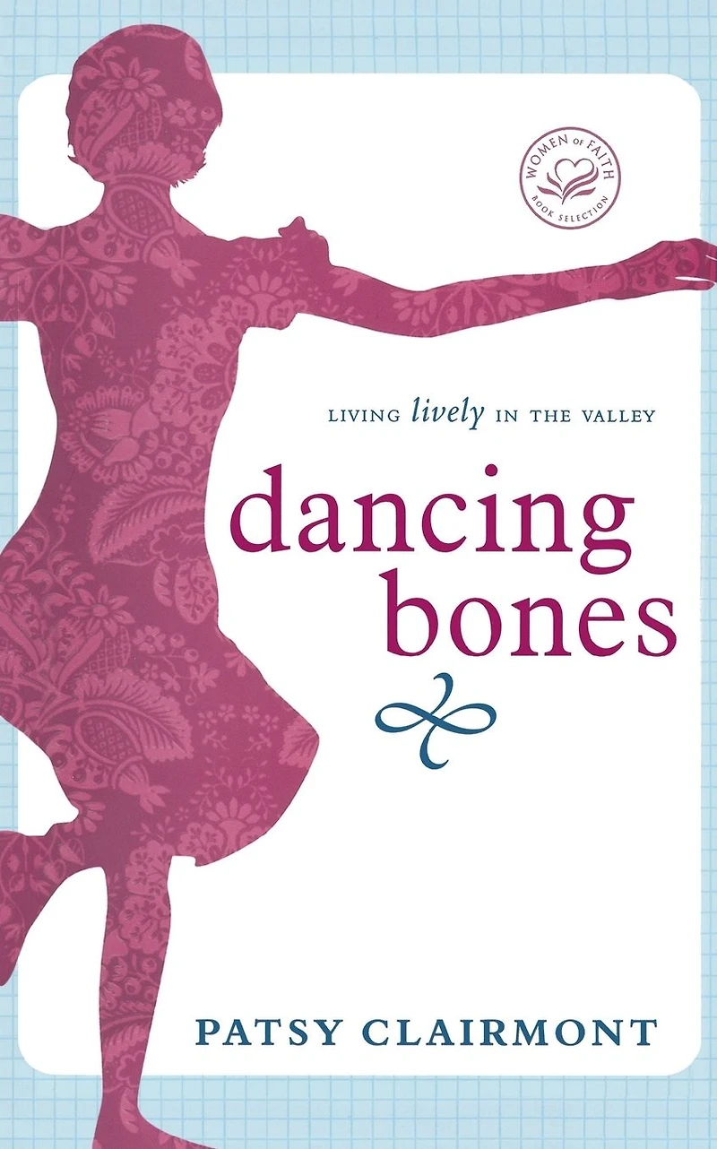 Dancing Bones: Living Lively the Valley