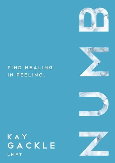 Numb: Find Healing Feeling