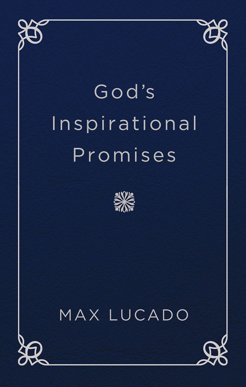 God's Inspirational Promises: A Guide to Living a Life of Faith (A 90-Day Devotional)