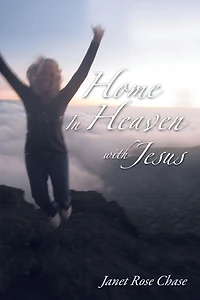 Home Heaven With Jesus