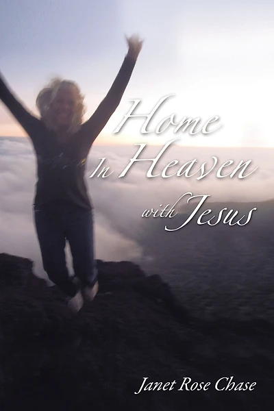 Home Heaven With Jesus