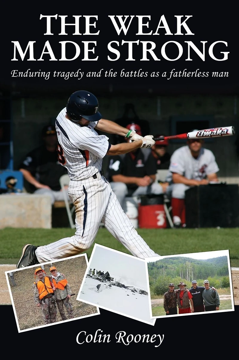 the Weak Made Strong: Enduring tragedy and battles as a fatherless man