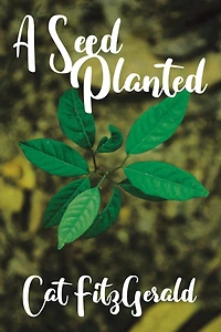 A Seed Planted
