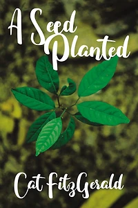 A Seed Planted