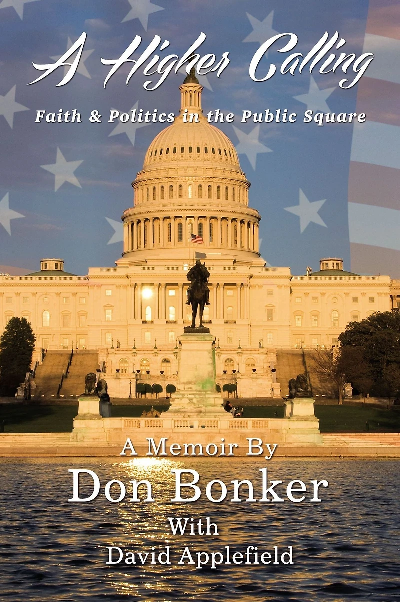 A Higher Calling: Faith and Politics the Public Square