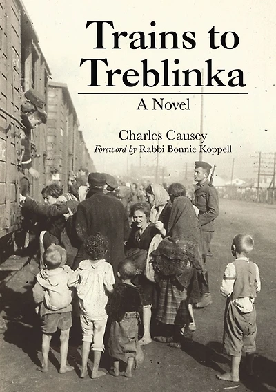 Trains to Treblinka: A Novel
