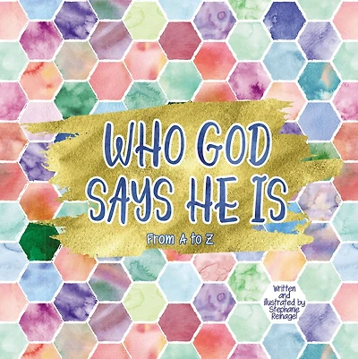 Who God Says He Is