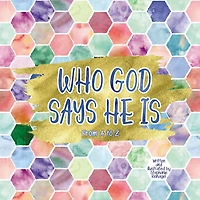 Who God Says He Is