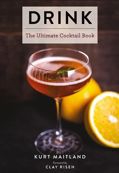 Drink: Featuring Over 1,100 Cocktail, Wine, and Spirits Recipes (History of Cocktails, Big Cocktail Book, Home Bartender Gifts, The Bar Wine Spirits, Drinks Beverages, Easy Recipes, Gifts for Mixologists)