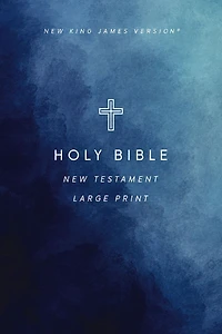 NKJV Large Print Outreach New Testament Bible, Cross Softcover, Comfort Print