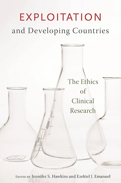 Exploitation and Developing Countries: The Ethics of Clinical Research