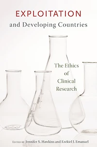 Exploitation and Developing Countries: The Ethics of Clinical Research