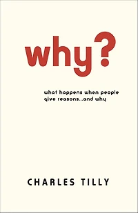 Why?: What Happens When People Give Reasons . and Why