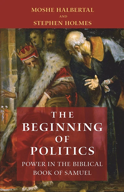 the Beginning of Politics: Power Biblical Book Samuel