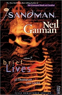The Sandman Vol. 7: Brief Lives (30th Anniversary Edition)