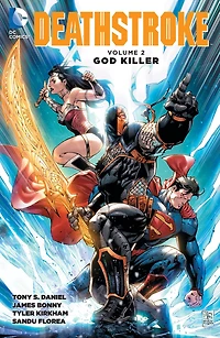 Deathstroke Vol. 2: God Killer