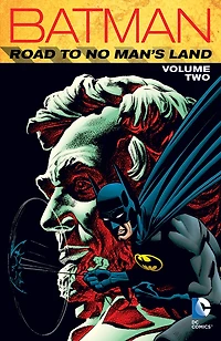 Batman: Road to No Man's Land Vol. 2