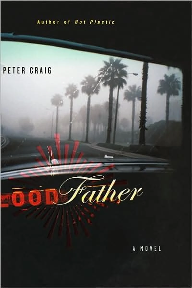 Blood Father: A Novel