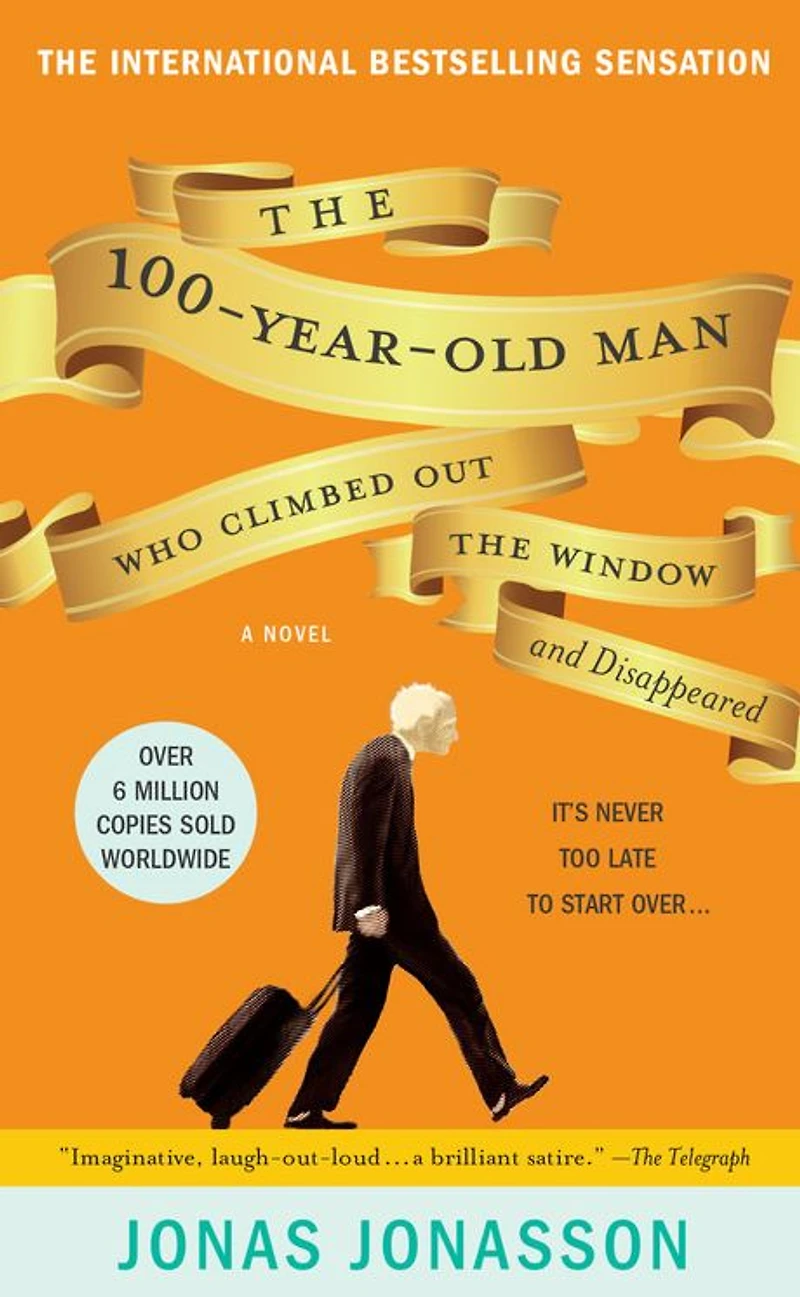 the 100-Year-Old Man Who Climbed Out Window and Disappeared