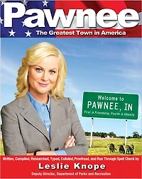 Pawnee: The Greatest Town America