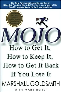 Mojo: How to Get It, Keep It Back if You Lose