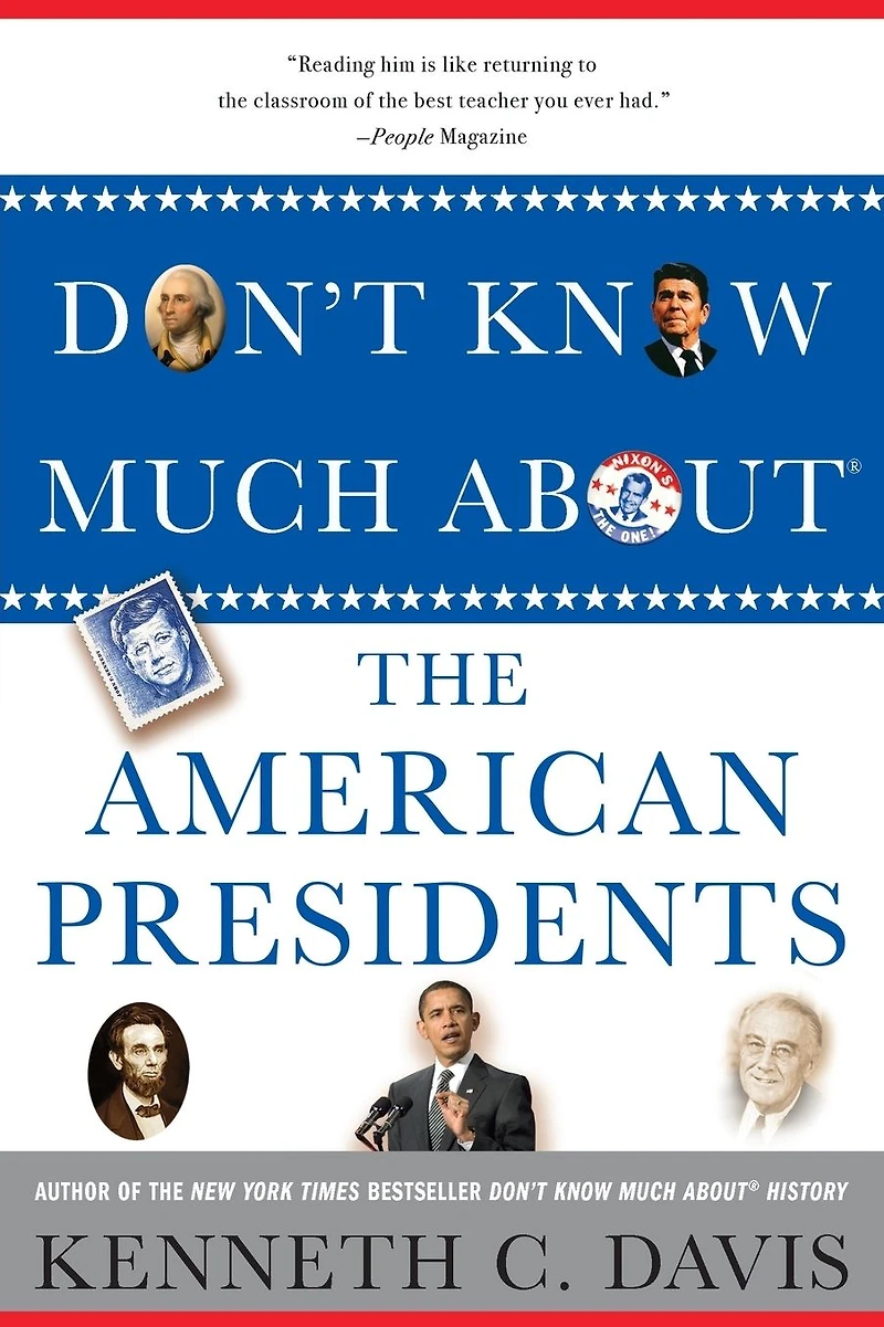 Don't Know Much About® the American Presidents