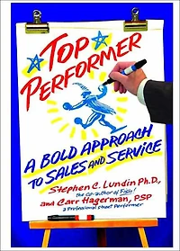 Top Performer: A Bold Approach to Sales and Service