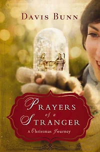Prayers of A Stranger: Christmas Story