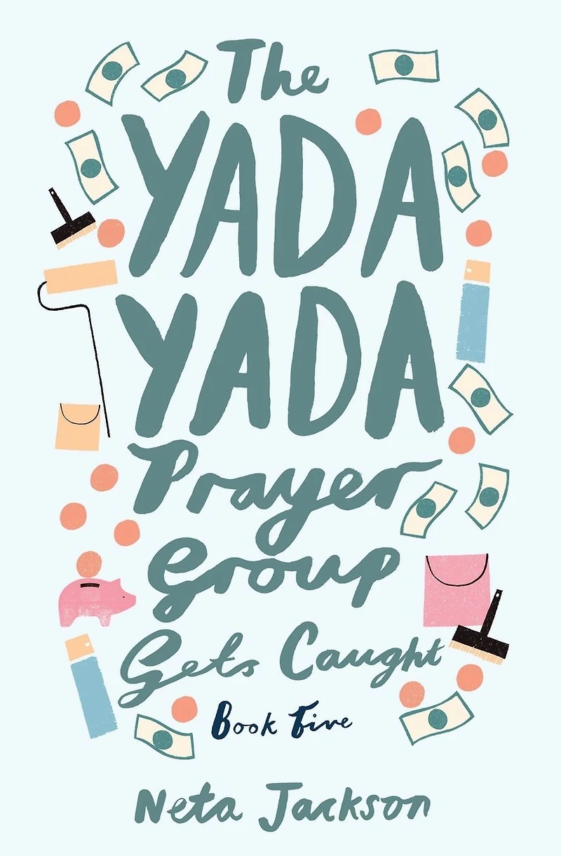 The Yada Prayer Group Gets Caught (Yada Series #5)