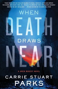 When Death Draws Near (Gwen Marcey Series #3)