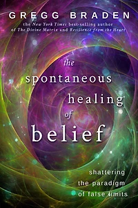 the Spontaneous Healing of Belief: Shattering Paradigm False Limits