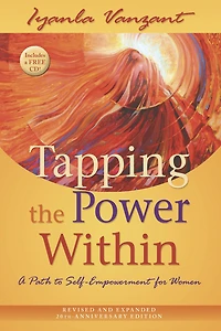 Tapping the Power Within: A Path to Self-Empowerment for Women (20th Anniversary Edition)
