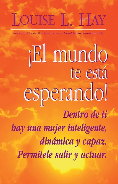 ¡El mundo te está esperando! (Empowering Women)