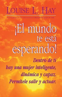 ¡El mundo te está esperando! (Empowering Women)
