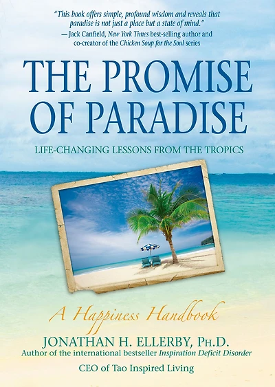 the Promise of Paradise: Life-Changing Lessons from Tropics