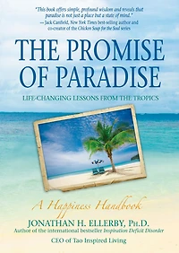 the Promise of Paradise: Life-Changing Lessons from Tropics