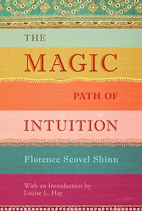 The Magic Path of Intuition